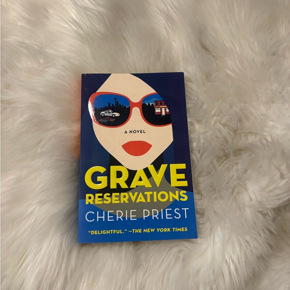 Grave Reservations Novel by Cherie Priest